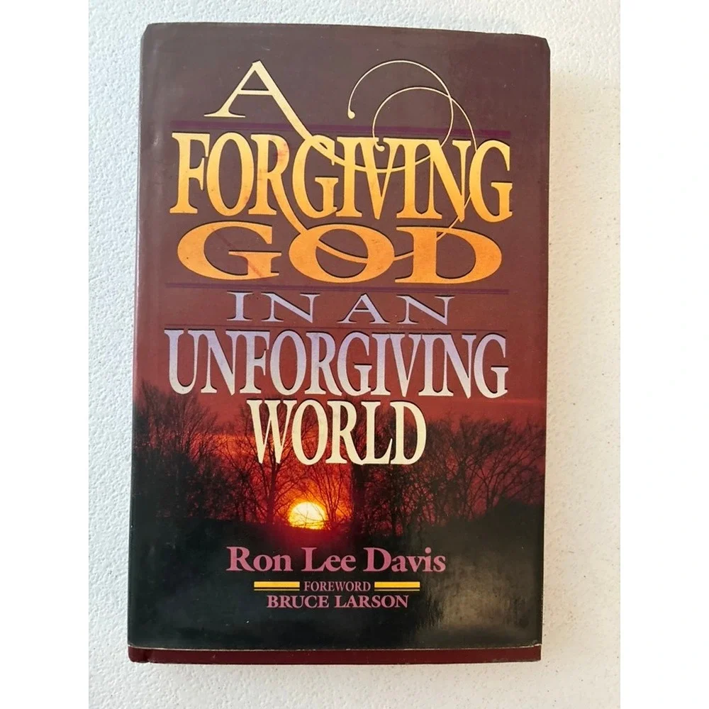 Harvest House A Forgiving God in an Unforgiving World Ron Lee Davis HC 1984 Good